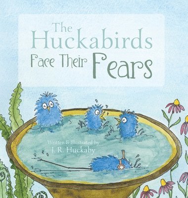 The Huckabirds Face Their Fears 1