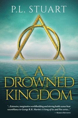 P L Stuart, P. L. Stuart, P.L. Stuart - Drowned Kingdom, Häftad