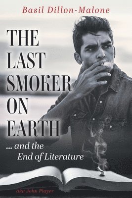 bokomslag The Last Smoker on Earth