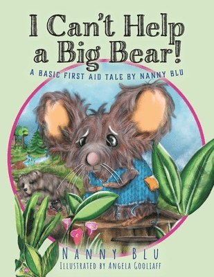 Nanny Blu - I Can't Help a Big Bear!, Häftad