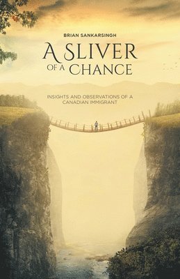 Brian Sankarsingh - Sliver of a Chance, Häftad
