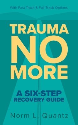 Trauma No More 1