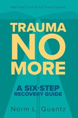 Trauma No More 1