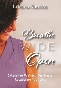bokomslag Breathe Wide Open