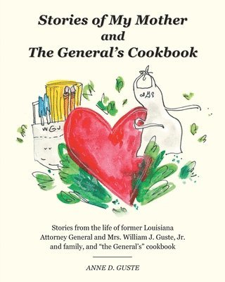 bokomslag Stories of My Mother and the General's Cookbook