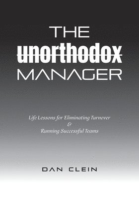 bokomslag The Unorthodox Manager
