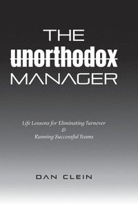 bokomslag The Unorthodox Manager