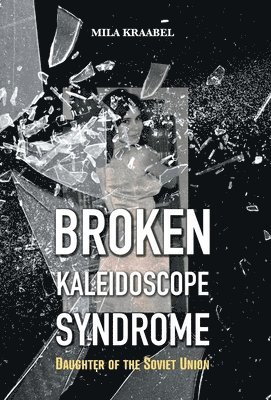 Broken Kaleidoscope Syndrome 1