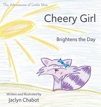 bokomslag Cheery Girl Brightens the Day