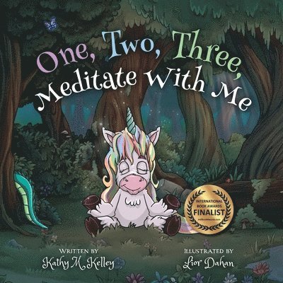 Kathy M Kelley, Kathy M. Kelley - One, Two, Three, Meditate With Me, Häftad