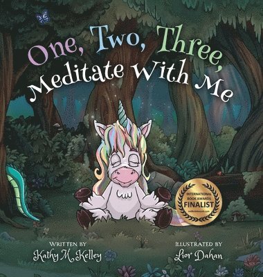Kathy M Kelley, Kathy M. Kelley - One, Two, Three, Meditate With Me, Inbunden