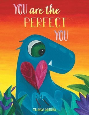 Melinda Gibbons - You are the Perfect You, Häftad