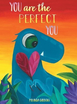 Melinda Gibbons - You are the Perfect You, Inbunden