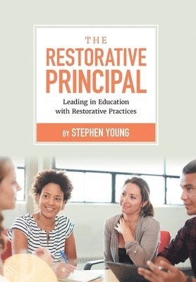 Stephen Young - Restorative Principal, Inbunden