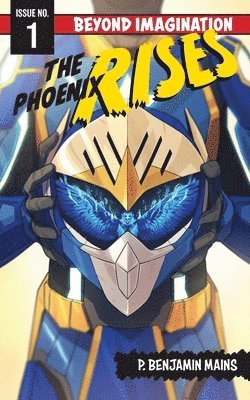 The Phoenix Rises 1