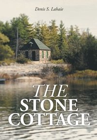 bokomslag The Stone Cottage