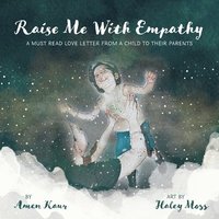 bokomslag Raise Me With Empathy