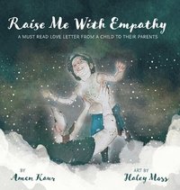 bokomslag Raise Me With Empathy