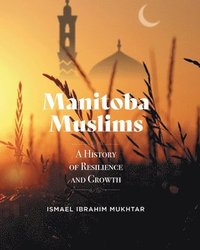 bokomslag Manitoba Muslims