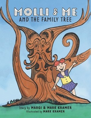 Molli and Me and the Family Tree 1