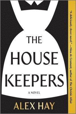 Alex Hay - The Housekeepers, Häftad