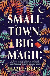 bokomslag Small Town, Big Magic: A Witchy Romantic Comedy