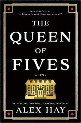 Alex Hay - The Queen of Fives, Inbunden