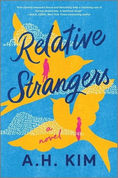 A. H. Kim - Relative Strangers, Häftad