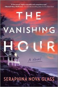 bokomslag The Vanishing Hour: A Thriller
