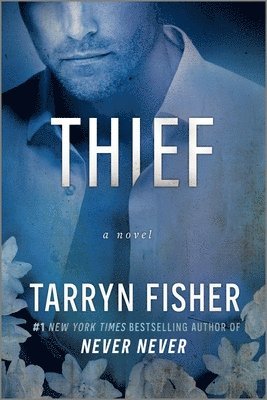 Tarryn Fisher - Thief, Häftad