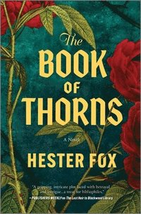 bokomslag The Book of Thorns: An Enchanting Tale of Two Sisters Connected by Magic
