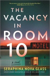 bokomslag The Vacancy in Room 10: A Psychological Crime Thriller