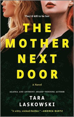 bokomslag The Mother Next Door: A Novel of Suspense