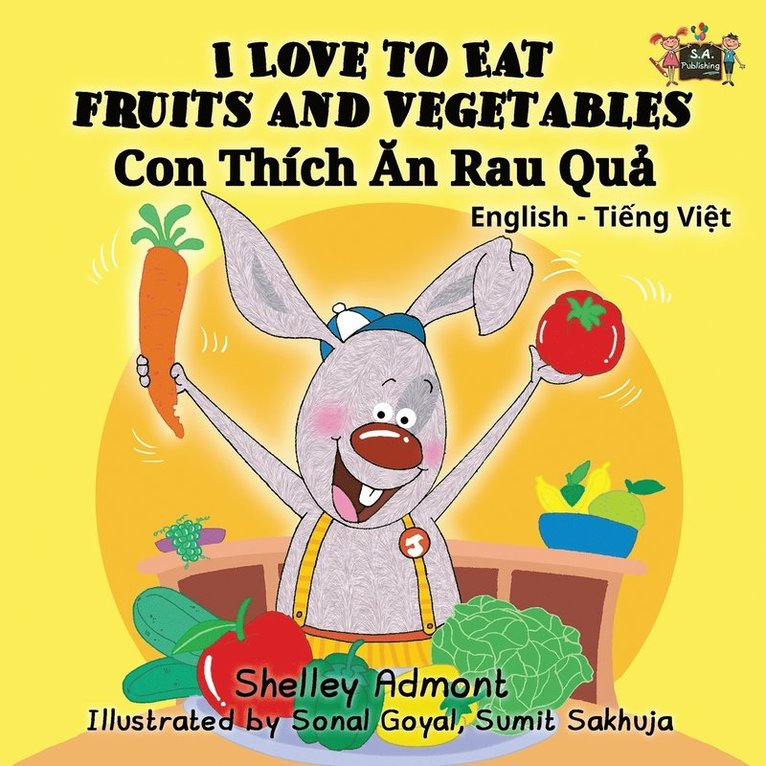 I Love to Eat Fruits and Vegetables 1