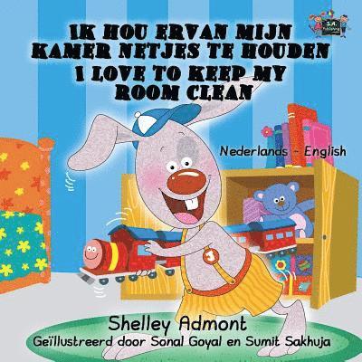 Shelley Admont, Kidkiddos Books, Shelley, Admont, KidKiddos, Books - Ik hou ervan mijn kamer netjes te houden - I Love to Keep My Room Clean, Häftad