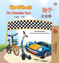 bokomslag The Wheels -The Friendship Race (English Chinese Bilingual Book)