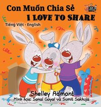 bokomslag I Love to Share (Vietnamese English Bilingual Book)