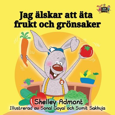 bokomslag I Love to Eat Fruits and Vegetables (Swedish Edition)