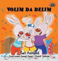 bokomslag I Love to Share (Serbian Edition)