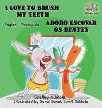 bokomslag I Love to Brush My Teeth (English Portuguese Bilingual children's book)