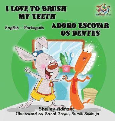 I Love to Brush My Teeth (English Portuguese Bilingual children's book) 1