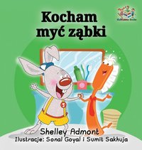 bokomslag I Love to Brush My Teeth (Polish language)