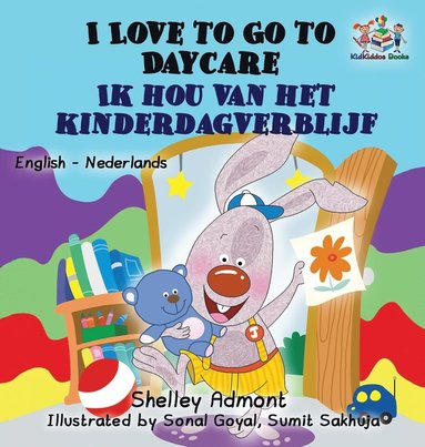 bokomslag I Love to Go to Daycare (English Dutch Children's Book)