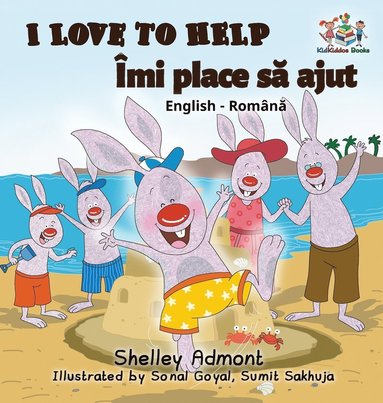 bokomslag I Love to Help (English Romanian Bilingual book)