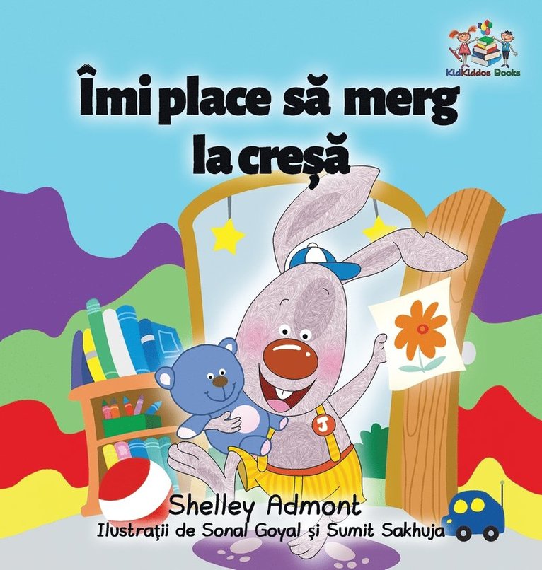 I Love to Go to Daycare (Romanian Children's Book) 1