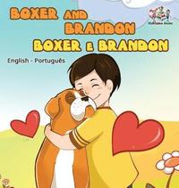 bokomslag Boxer and Brandon (English Portuguese Bilingual Books -Brazil)