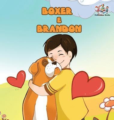 Boxer and Brandon (Portuguese children's book) 1