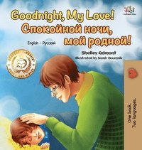 bokomslag Goodnight, My Love! (English Russian Bilingual Book)