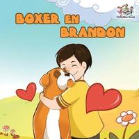 bokomslag Boxer en Brandon (Dutch Language Children's Story)