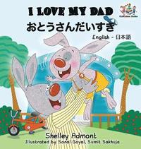 bokomslag I Love My Dad (Japanese Kids Book)